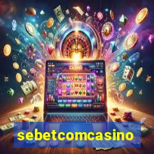 sebetcomcasino