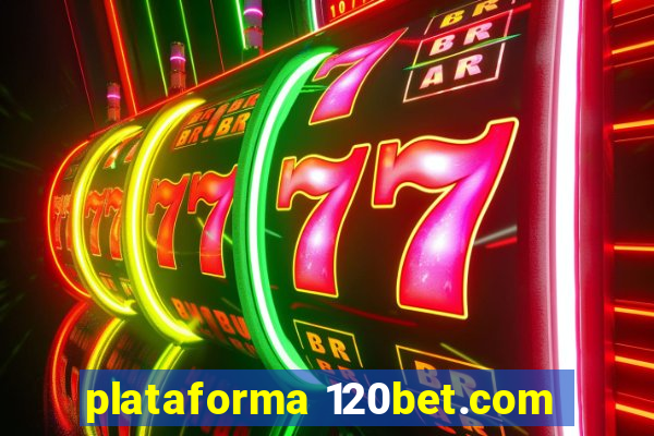 plataforma 120bet.com