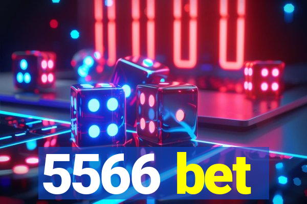 5566 bet