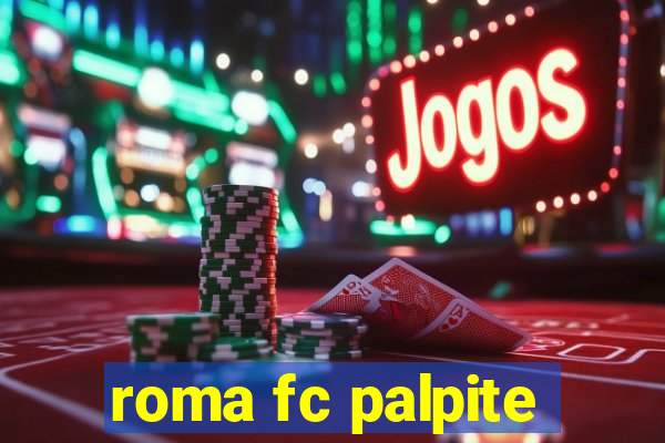 roma fc palpite