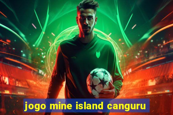 jogo mine island canguru