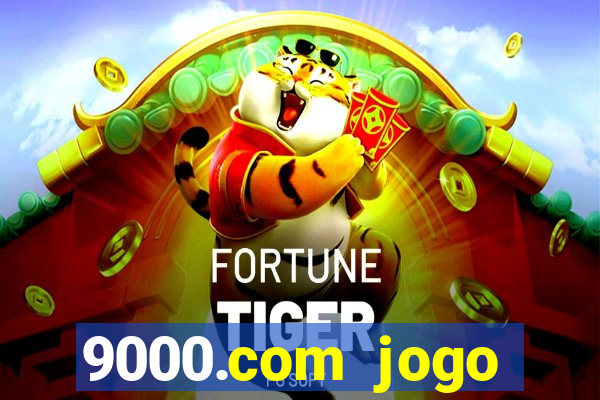 9000.com jogo cassino baixar