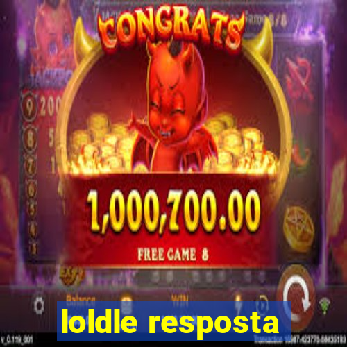 loldle resposta