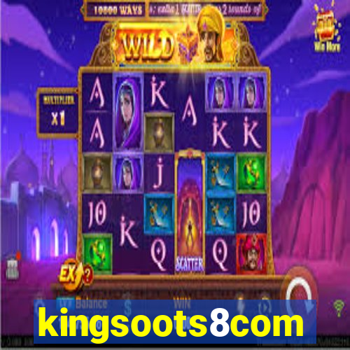 kingsoots8com