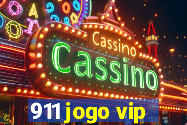 911 jogo vip