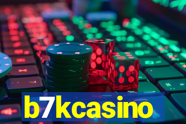 b7kcasino