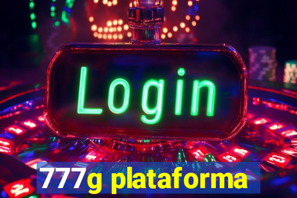 777g plataforma