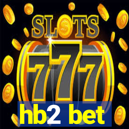 hb2 bet