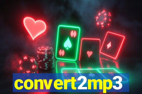 convert2mp3