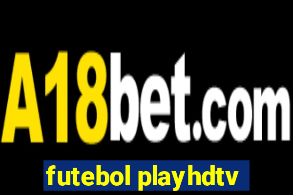 futebol playhdtv