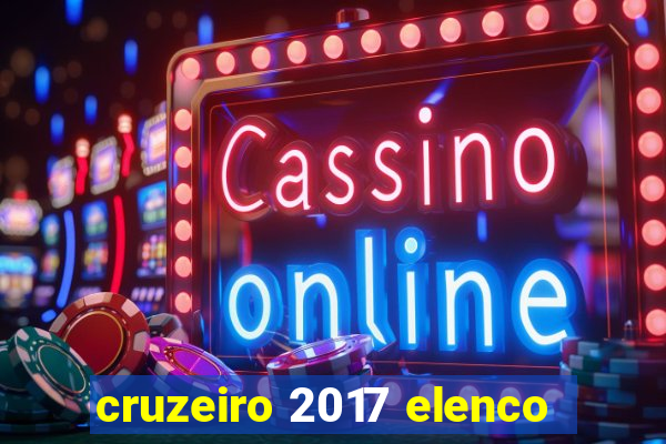 cruzeiro 2017 elenco