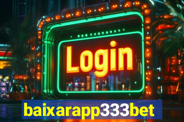 baixarapp333bet