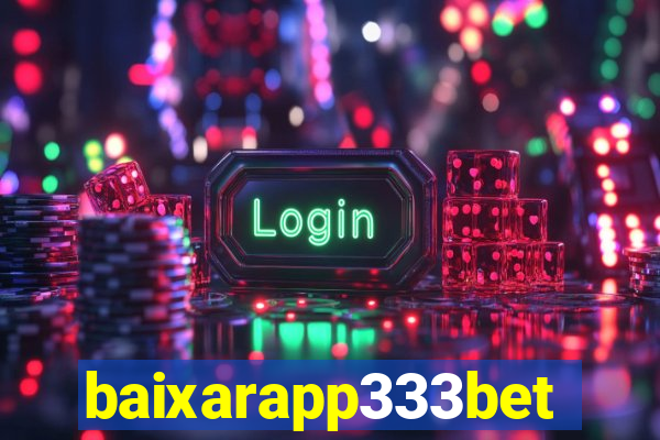 baixarapp333bet