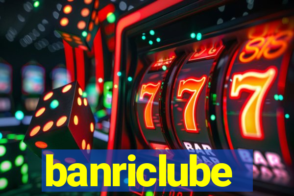 banriclube