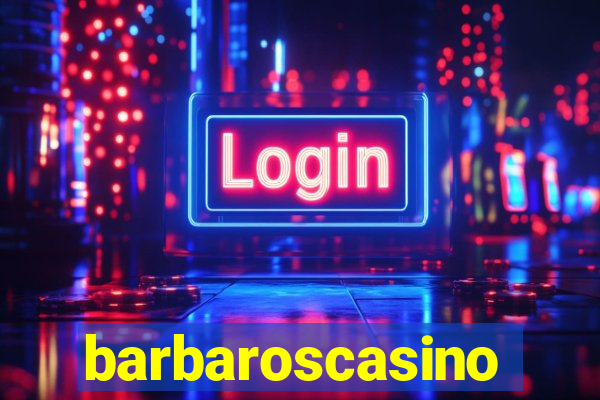 barbaroscasino