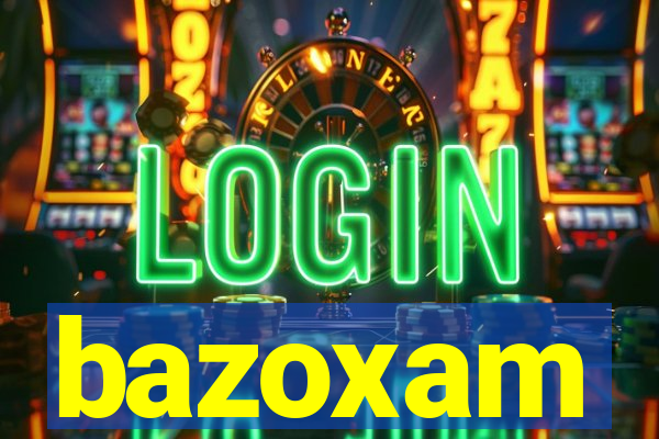 bazoxam