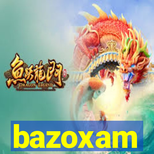 bazoxam