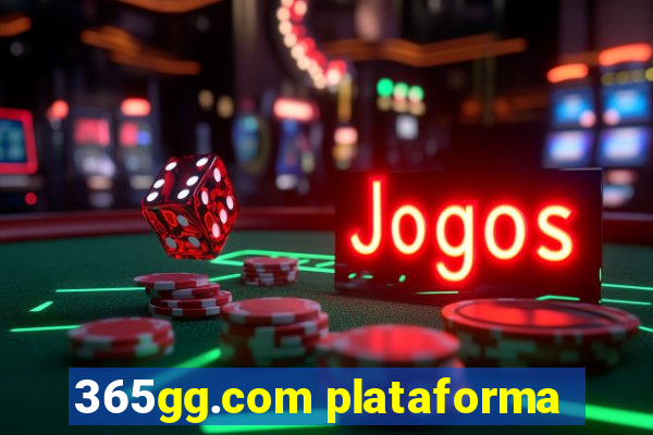 365gg.com plataforma