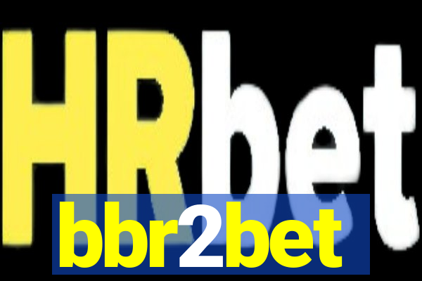 bbr2bet