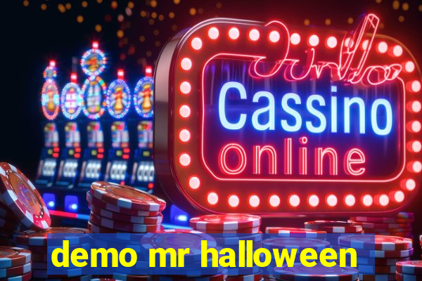 demo mr halloween