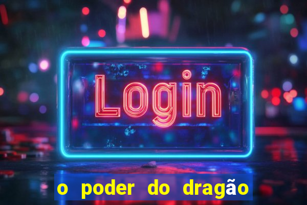 o poder do dragão livro pdf grátis