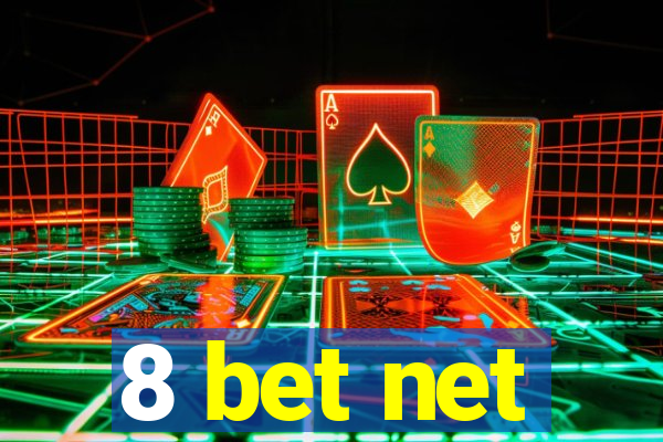 8 bet net