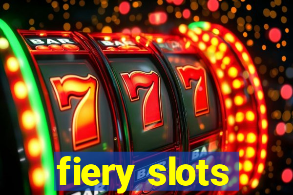 fiery slots