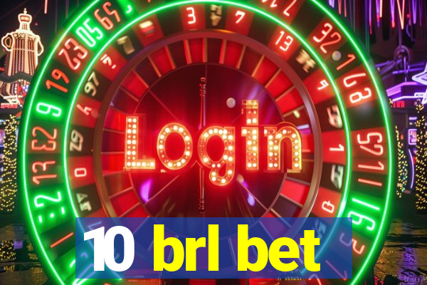 10 brl bet