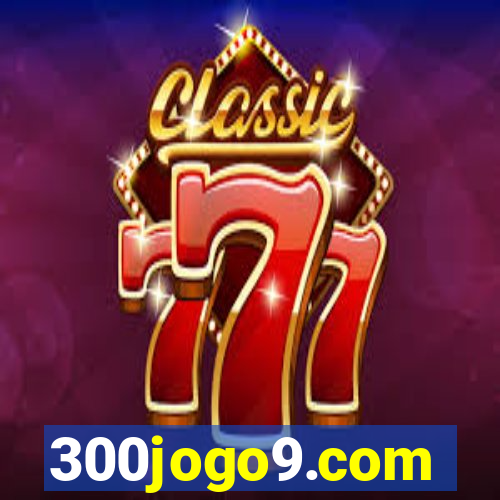 300jogo9.com