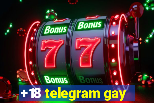 +18 telegram gay