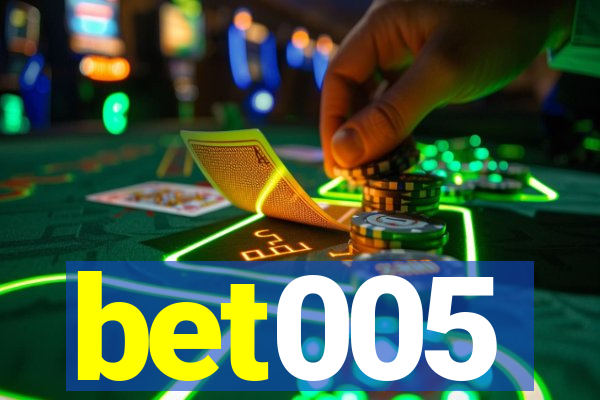 bet005