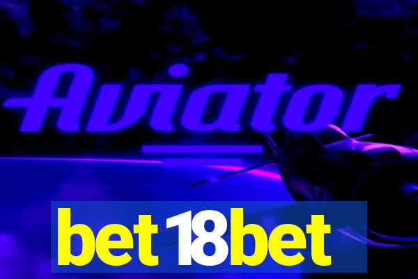 bet18bet