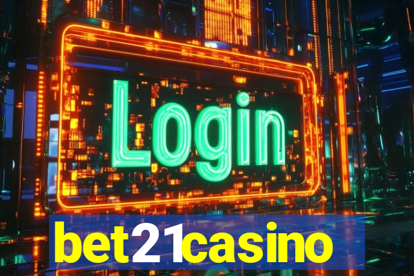 bet21casino