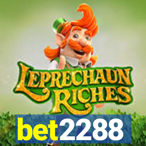 bet2288