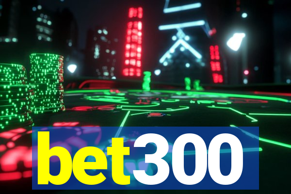 bet300