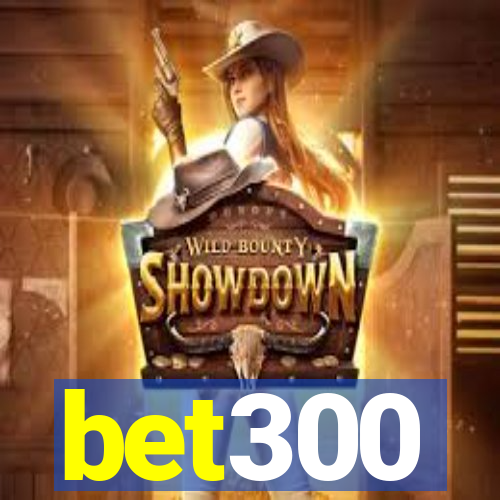 bet300