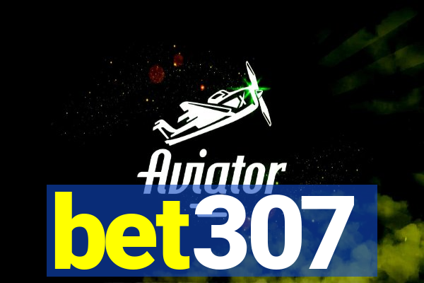 bet307