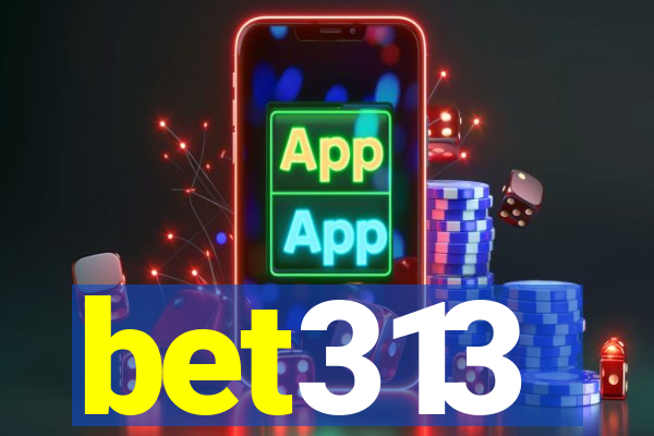 bet313