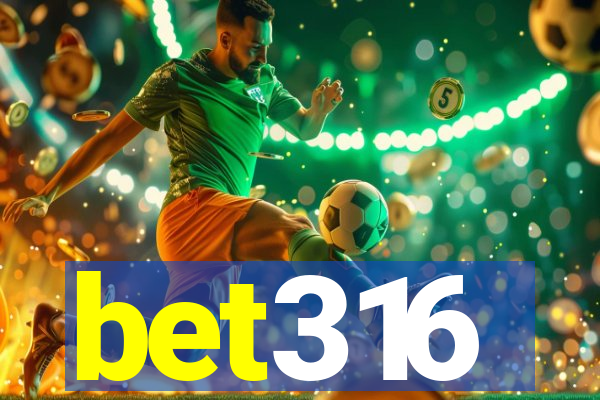 bet316