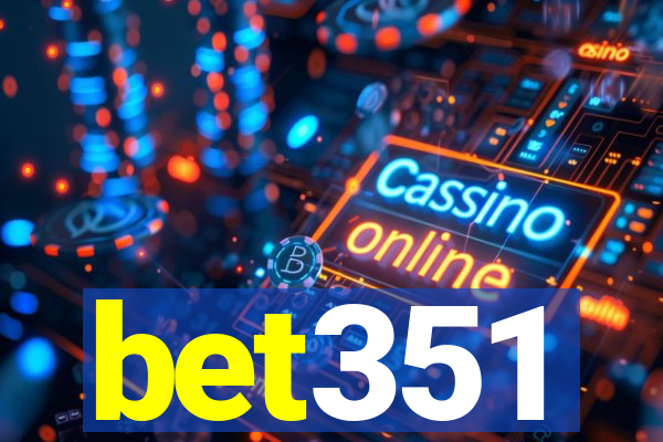 bet351