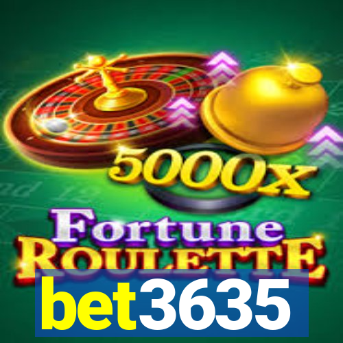 bet3635