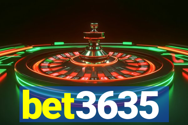 bet3635