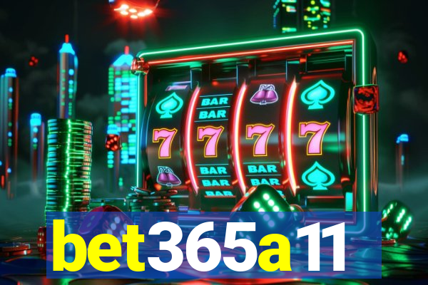 bet365a11