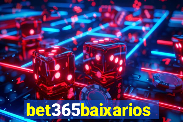 bet365baixarios