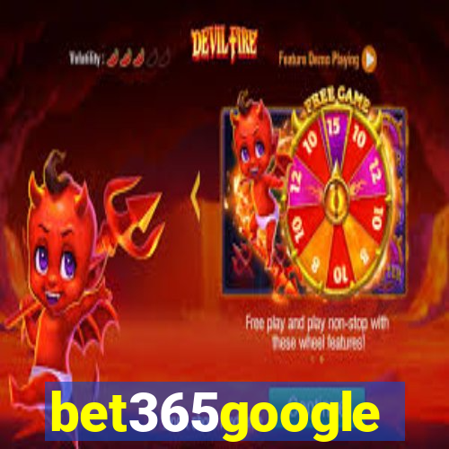 bet365google