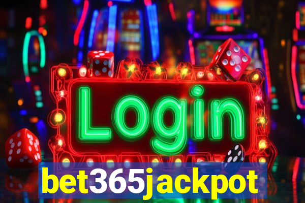 bet365jackpot