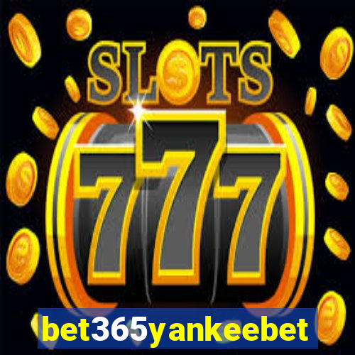 bet365yankeebet