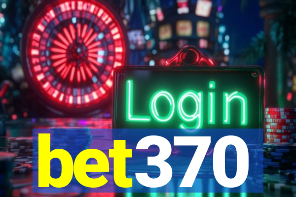 bet370