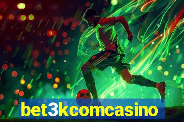 bet3kcomcasino