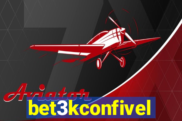 bet3kconfivel